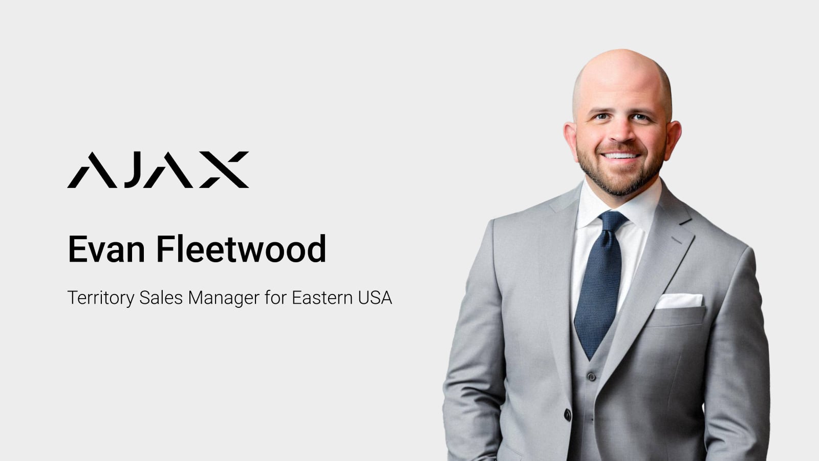 Ajax Systems begrüßt Evan Fleetwood als Territory Sales Manager für den Osten der USA